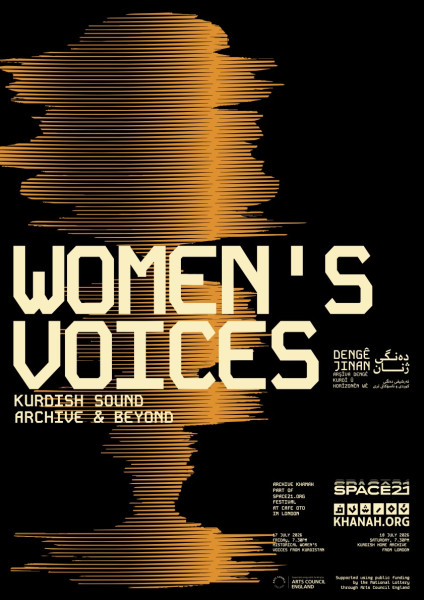 SPACE21 x Cafe OTO present "Women's Voices: Kurdish Sound Archive and Beyond"